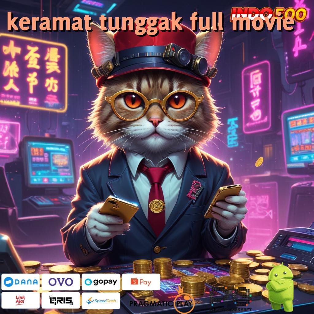 KERAMAT TUNGGAK FULL MOVIE Saluran Distribusi Hubungan Pengguna Koneksi Antar Platform Android Kecepatan