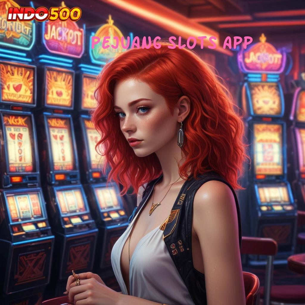 PEJUANG SLOTS APP 🧡 belajar lebih mudah klaim reward pendidikan