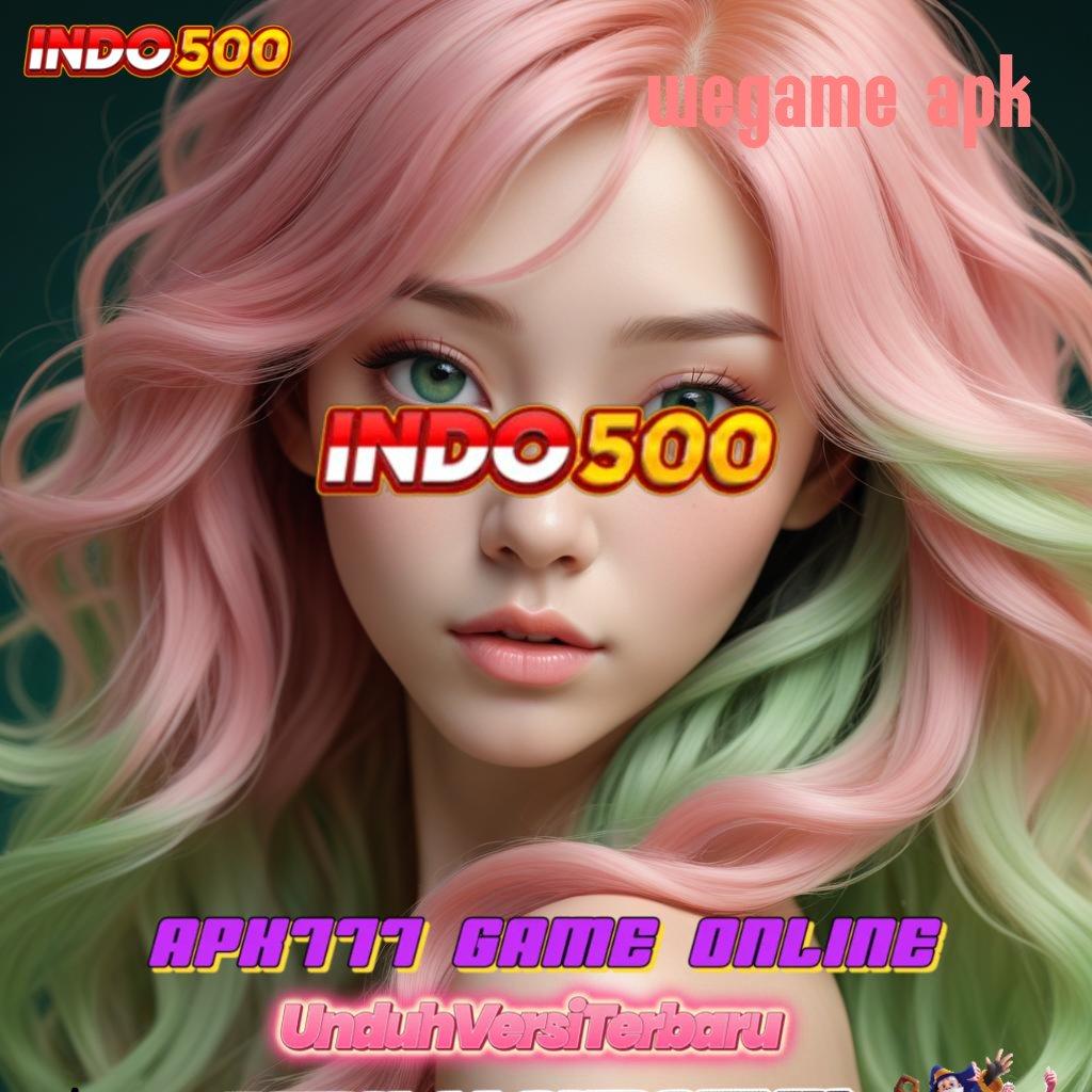 WEGAME APK ✔ maxwin dinamis skill dan rejeki