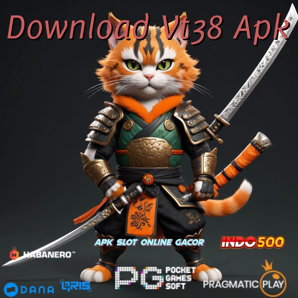 Download Vt38 Apk