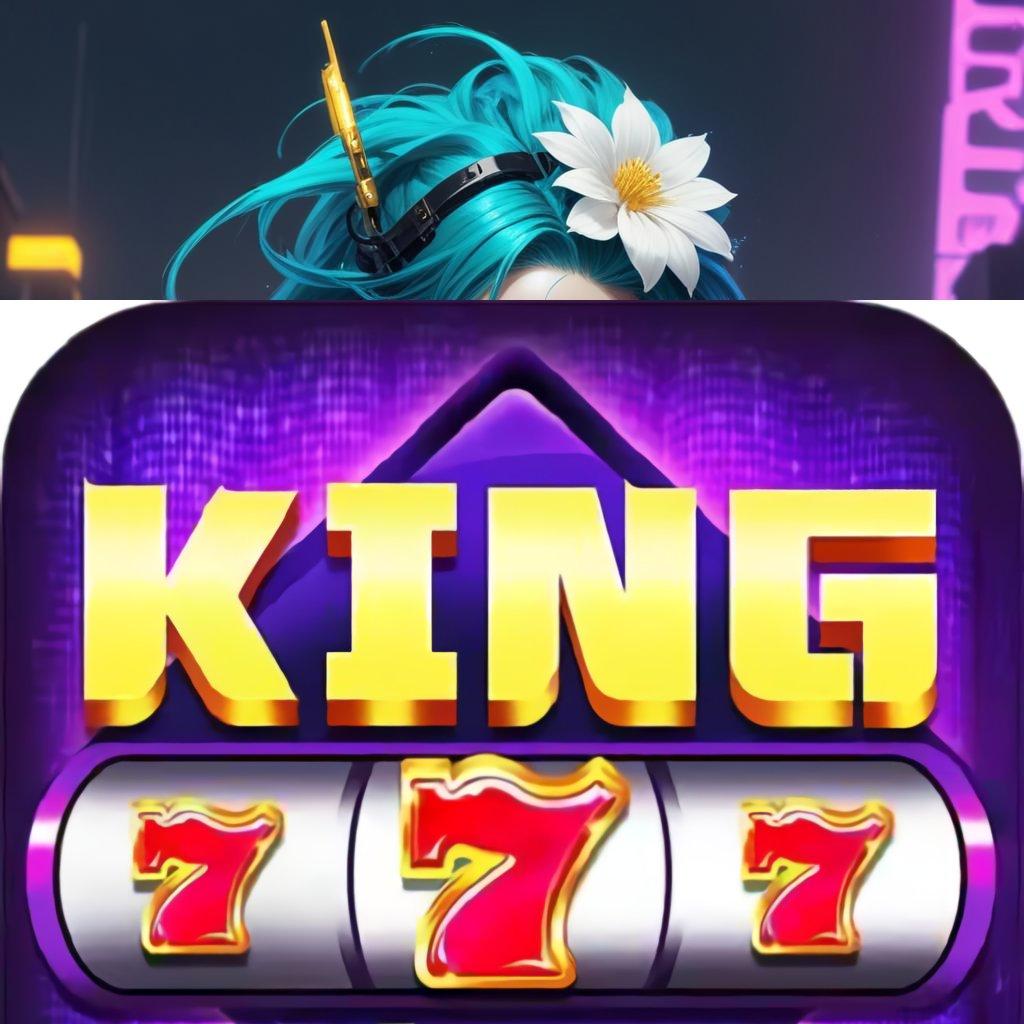 KING777 ⇉ Event Android iOS Bonus Besar Perangkat