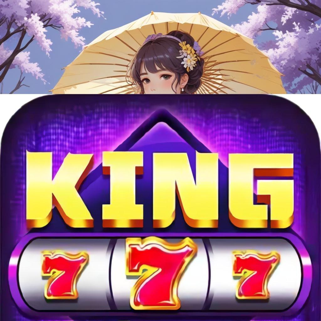 KING777 APK ✧ Memulai Sukses Besar Berapapun Gacor WD Akurat