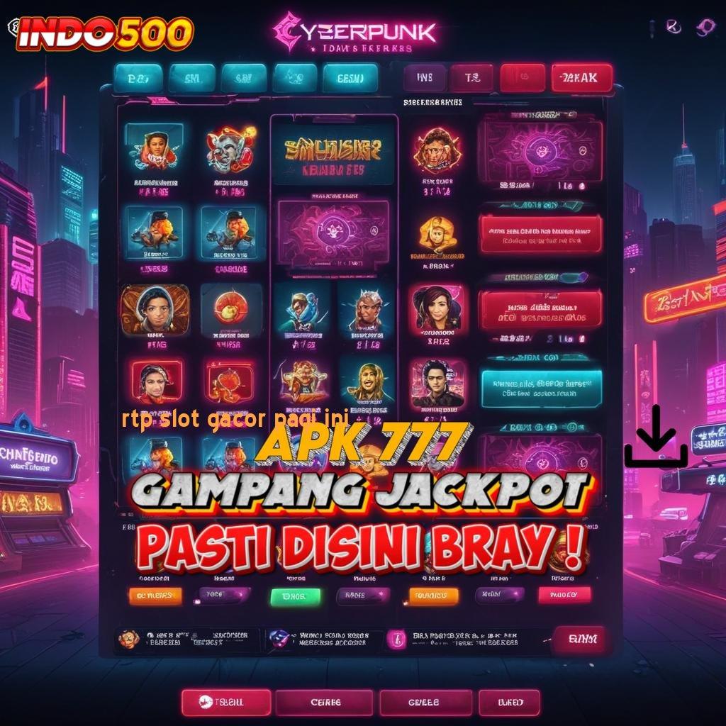 RTP SLOT GACOR PAGI INI # ruang kreatif bonus slot dengan cepat