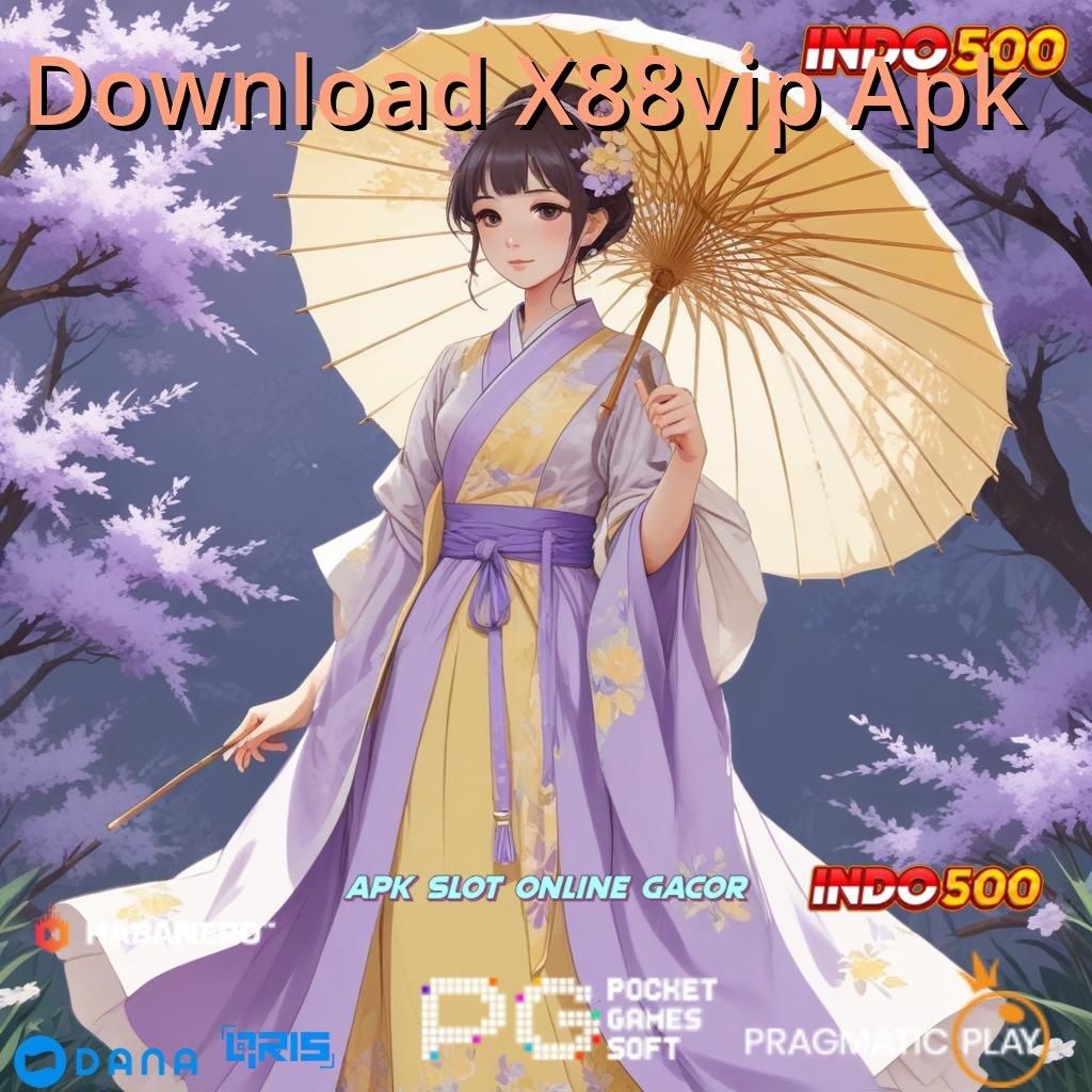 Download X88vip Apk