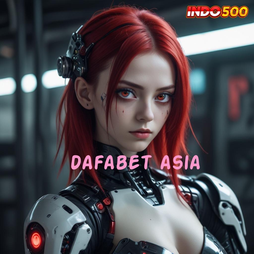 DAFABET ASIA ↪ Depo Bca 5 000 Coba Sekarang, Pasti Cuan di Tanganmu