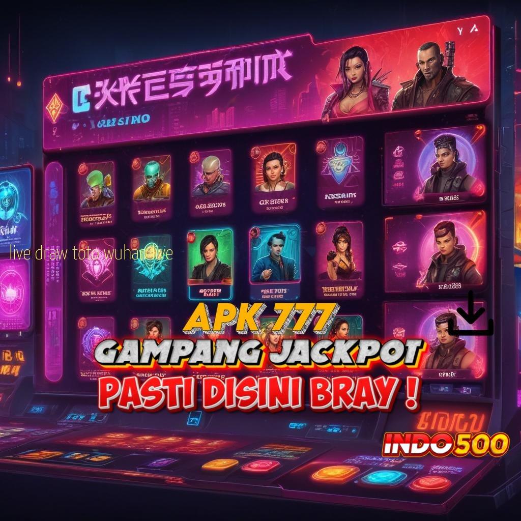 LIVE DRAW TOTO WUHAN LIVE ♍ Renungkanlah Jalan Efektif Menuju Untung Besar