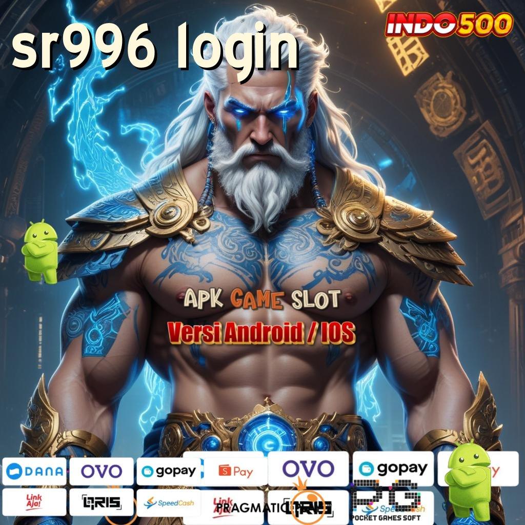 SR996 LOGIN Aplikasi Slot Jackpot Terbesar