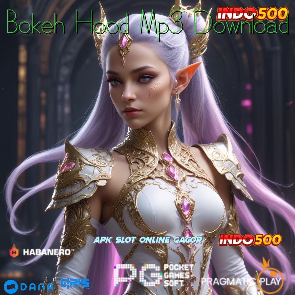 Bokeh Hood Mp3 Download