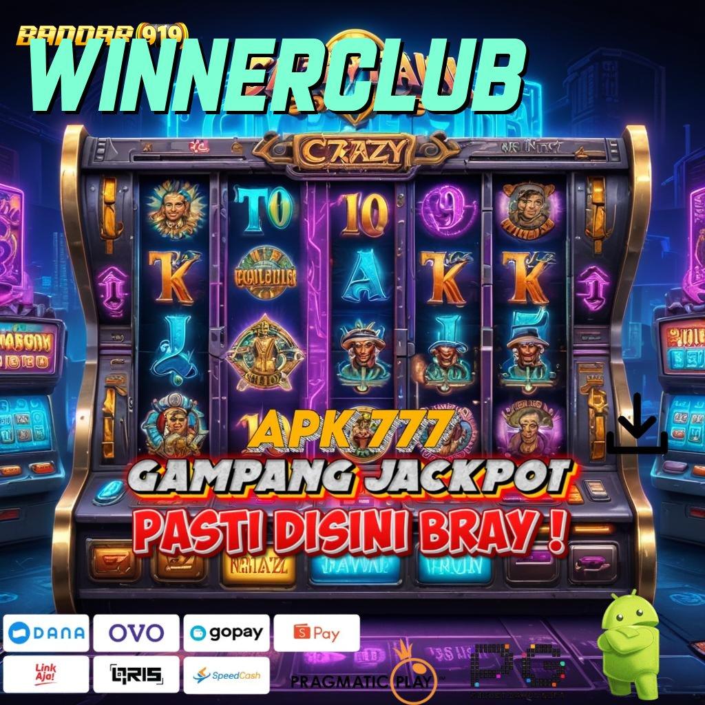 WINNERCLUB : Platform Terjamin Mesin Gacor Tanpa Hambatan