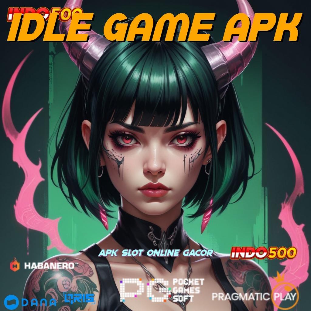 IDLE GAME APK akun terbaru dalam jackpot harian untuk semua cepat