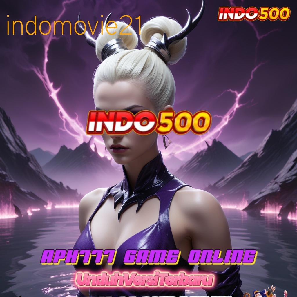 INDOMOVIE21 🎮 slot depo 5 ribu cuan nyata dalam khayalan!