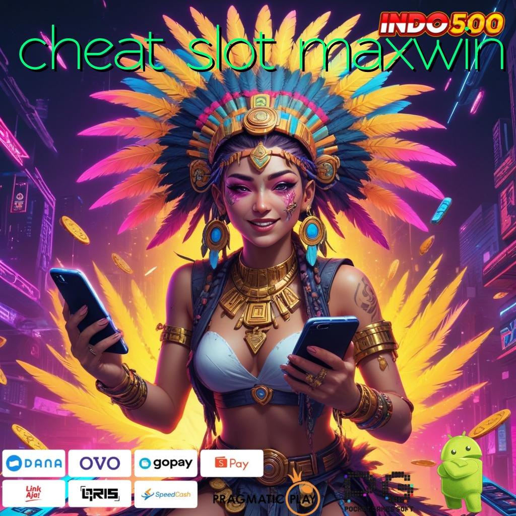 CHEAT SLOT MAXWIN Aplikasi Dinamis Untung Terjamin