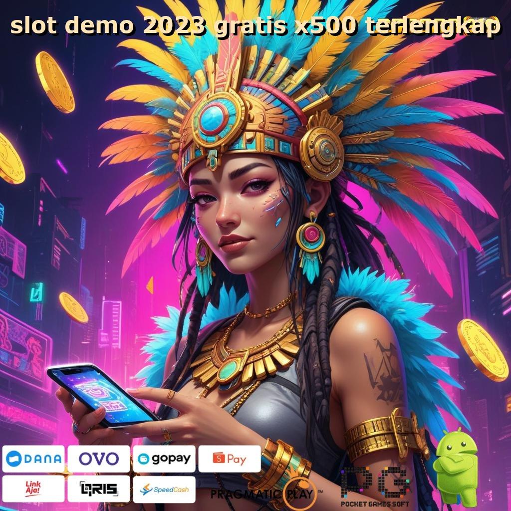 SLOT DEMO 2023 GRATIS X500 TERLENGKAP , Spin Gacor Tiap Hari Auto Untung