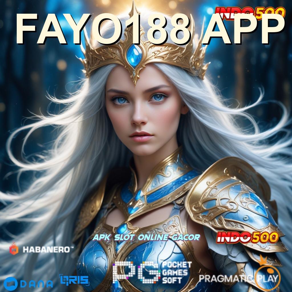 FAYO188 APP 🎮 deposit bri 20rb profit instan