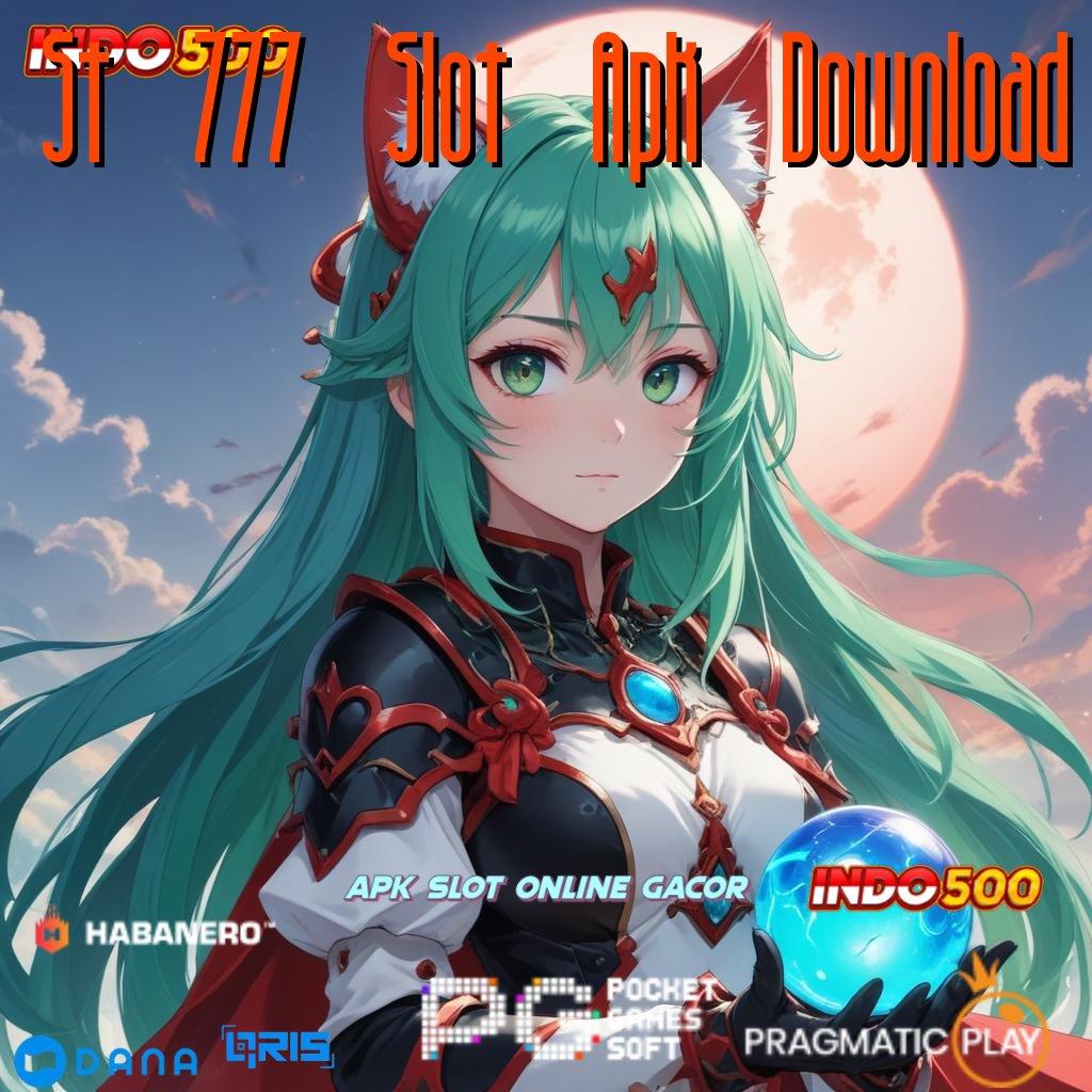 St 777 Slot Apk Download