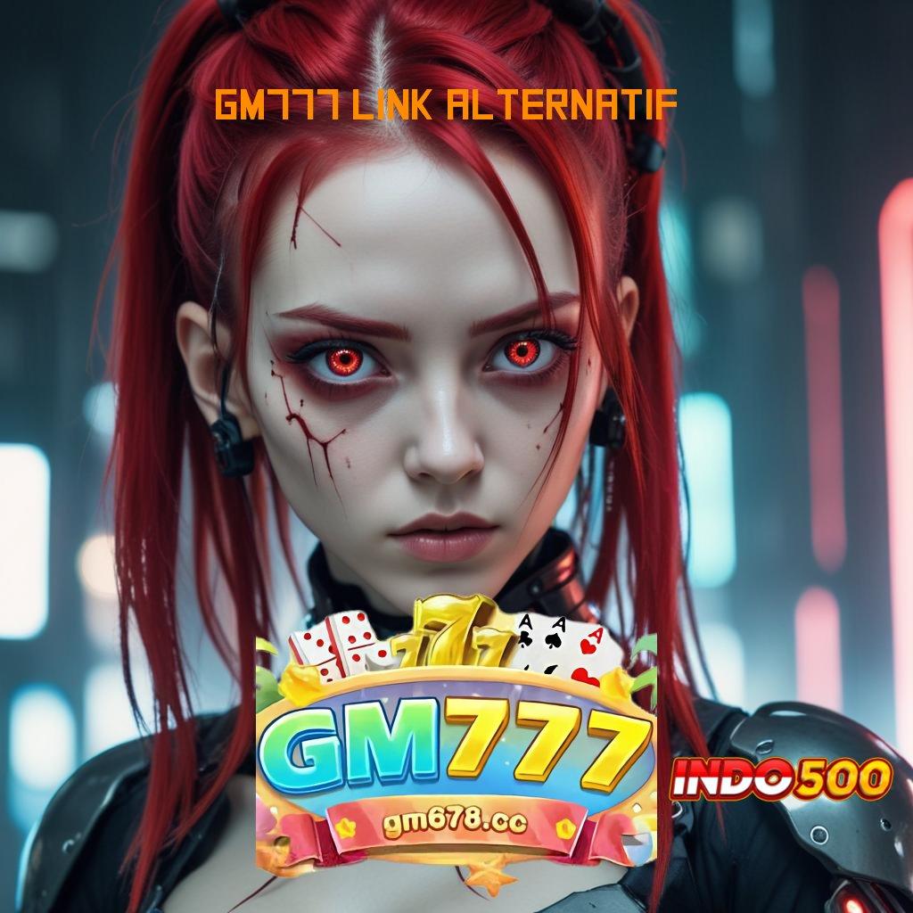 GM777 LINK ALTERNATIF ↦ Mesin Digital Maju Lewat Teknologi Apk