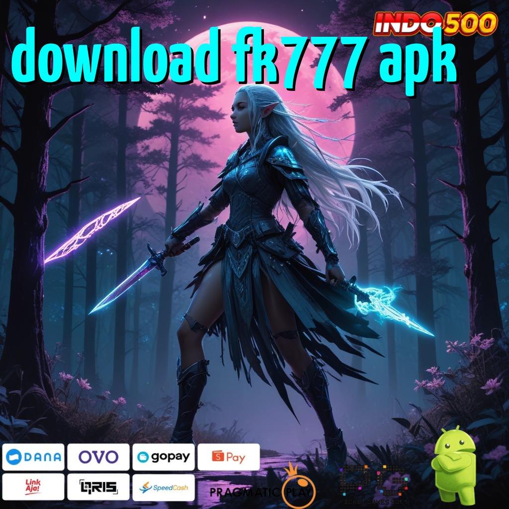 DOWNLOAD FK777 APK Versi Terbaru Web 3 Untuk Keuntungan Instan