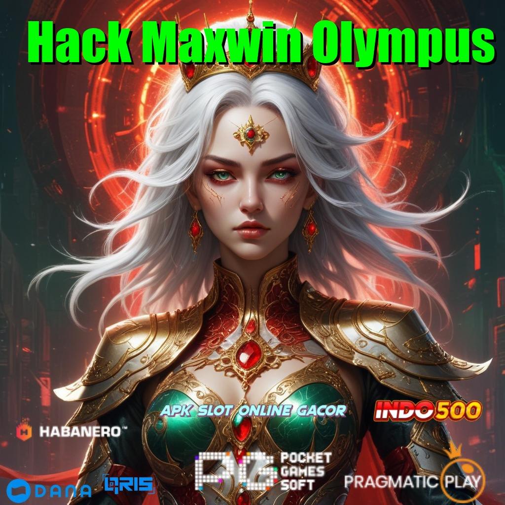 Hack Maxwin Olympus