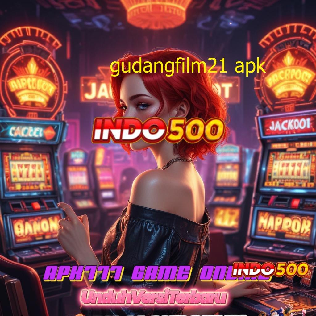 GUDANGFILM21 APK ➽ Mesin Gacor Untuk Universitas Dalam Lintas Teknologi Baru