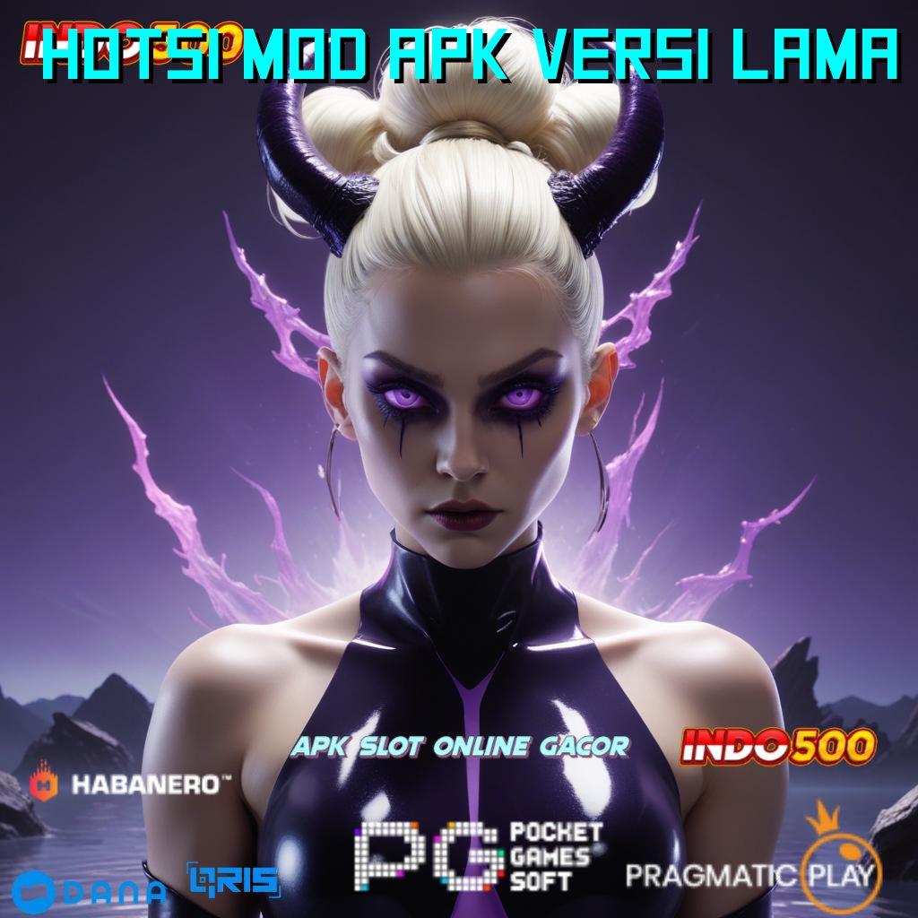 Hot51 Mod Apk Versi Lama