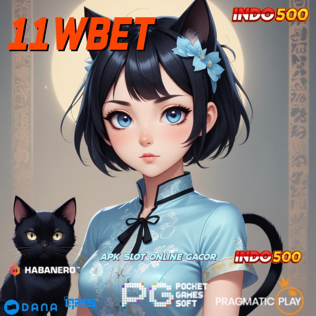 11WBET 🔎 Event Server Deposit Pulsa 15 Ribu