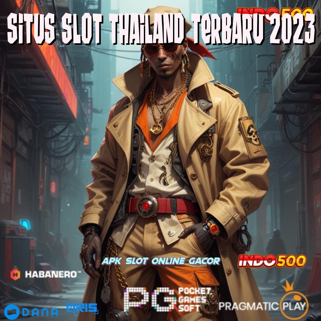 SITUS SLOT THAILAND TERBARU 2023 , hubungan pengguna koneksi internet keterhubungan pijakan