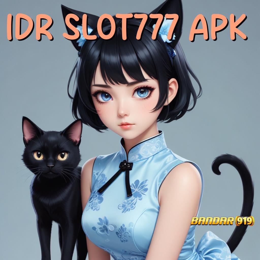 IDR SLOT777 APK 💥 Download Platform Terpercaya Untuk Keuntungan Aman