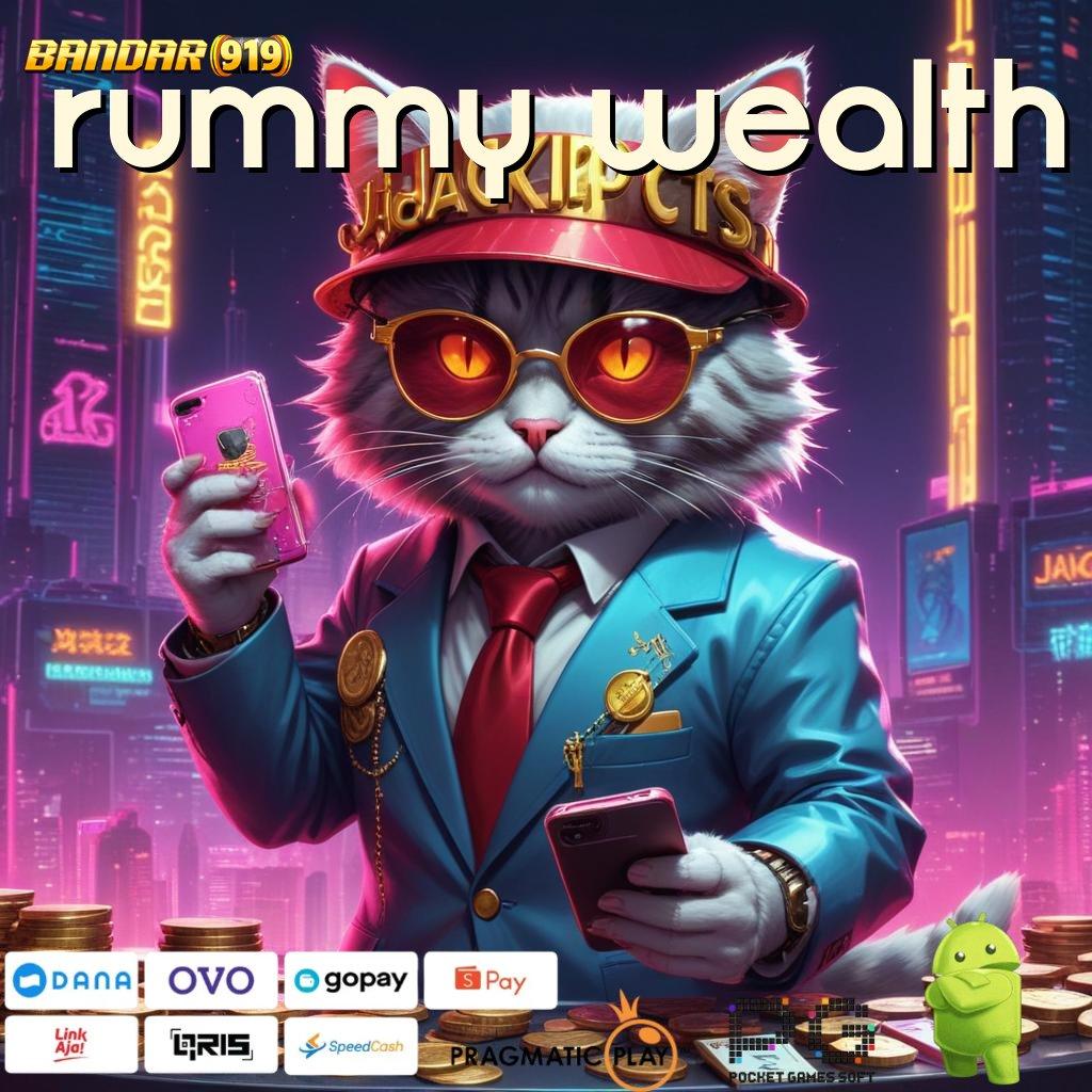 RUMMY WEALTH @ Ciptakan Peluang Baru! Jalan Menuju Sultan!