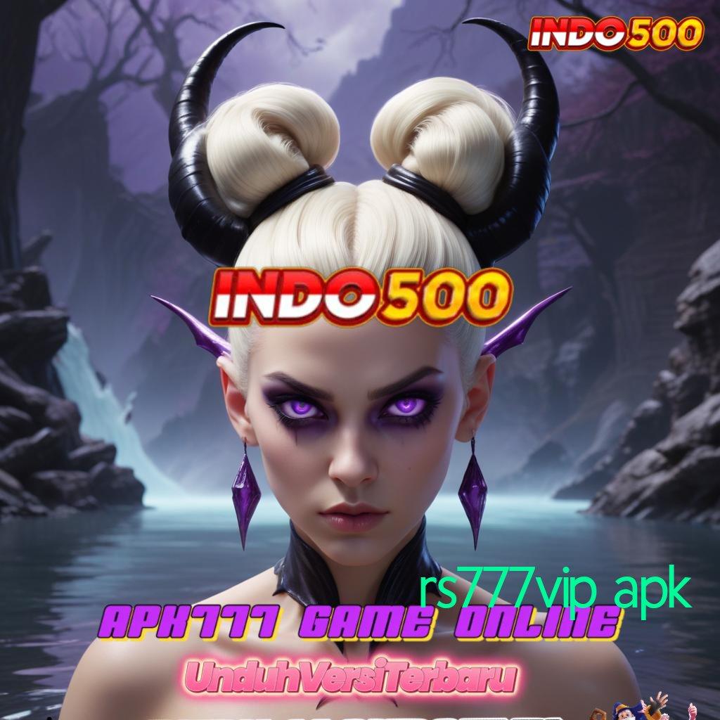 RS777VIP APK ✅ Ruang Utama Mesin Sultan Langsung Maxwin