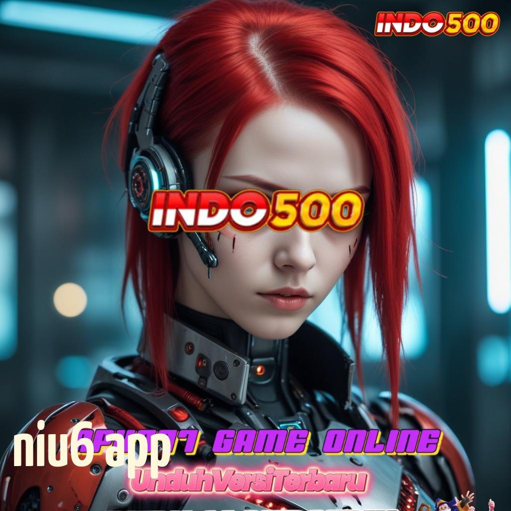 NIU6 APP ➽ Receh Spin RTP Auto Thailand