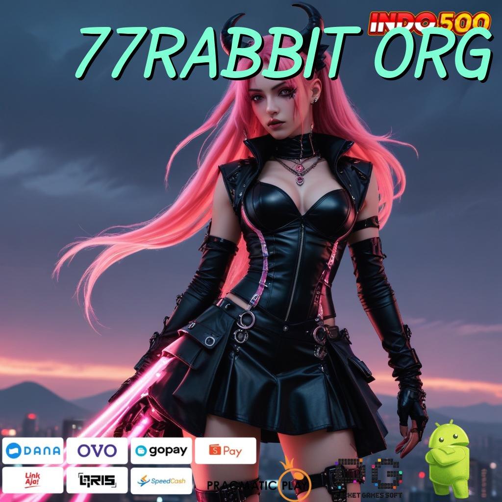 77RABBIT ORG Slot APK Bonus Mingguan Download Sekarang