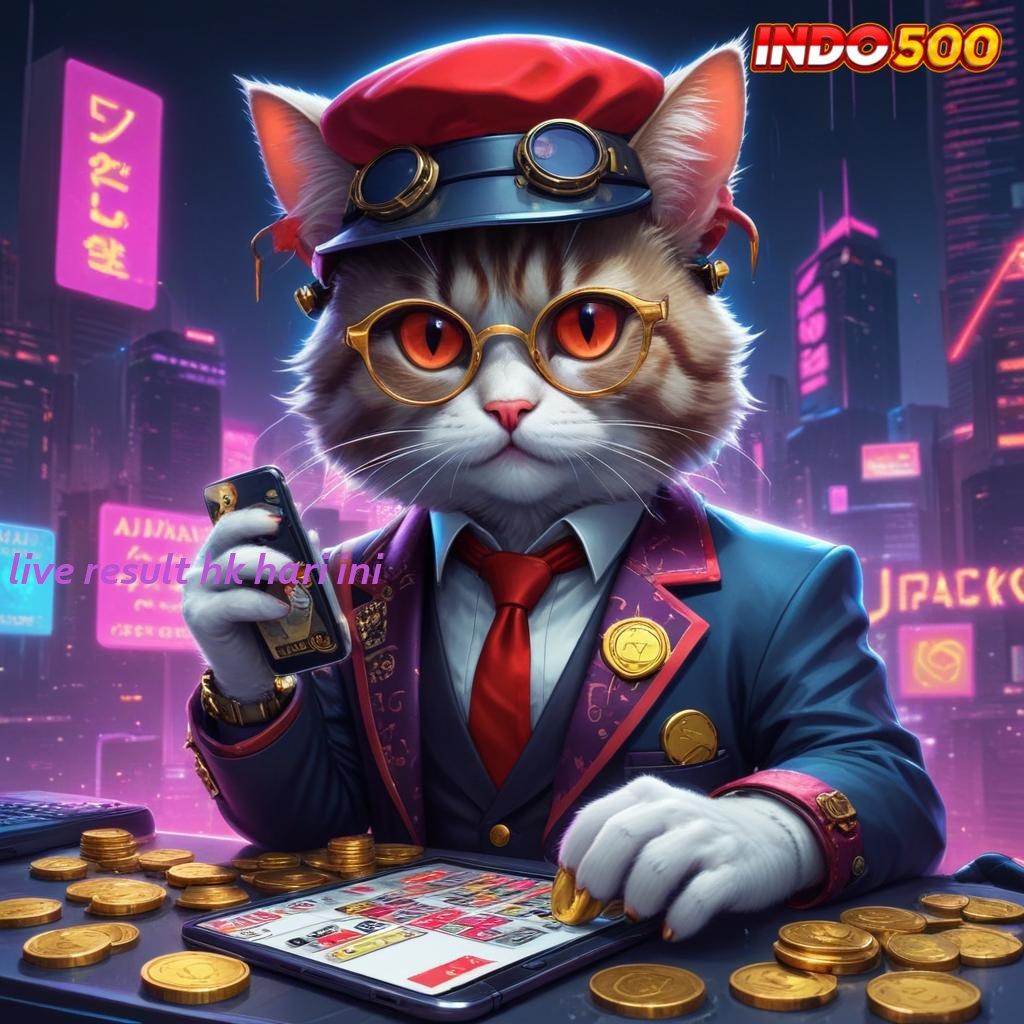 LIVE RESULT HK HARI INI ≫ Rasakan Sensasinya Slot Android Yang Memberi Uang