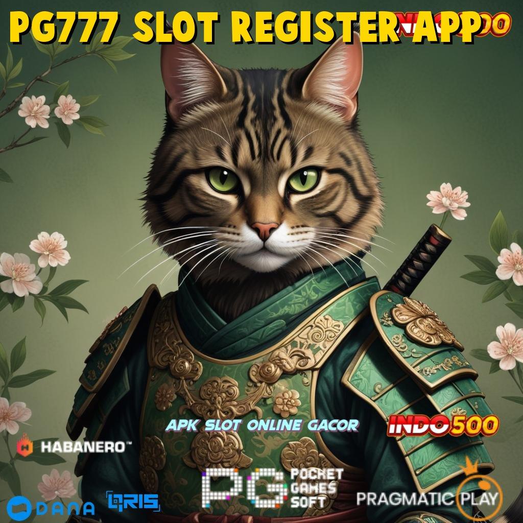 Pg777 Slot Register App