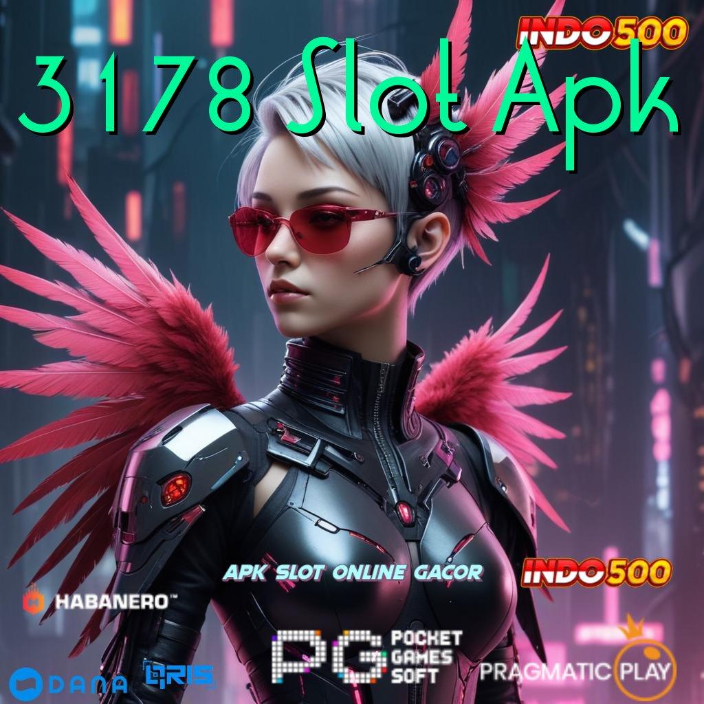 3178 Slot Apk