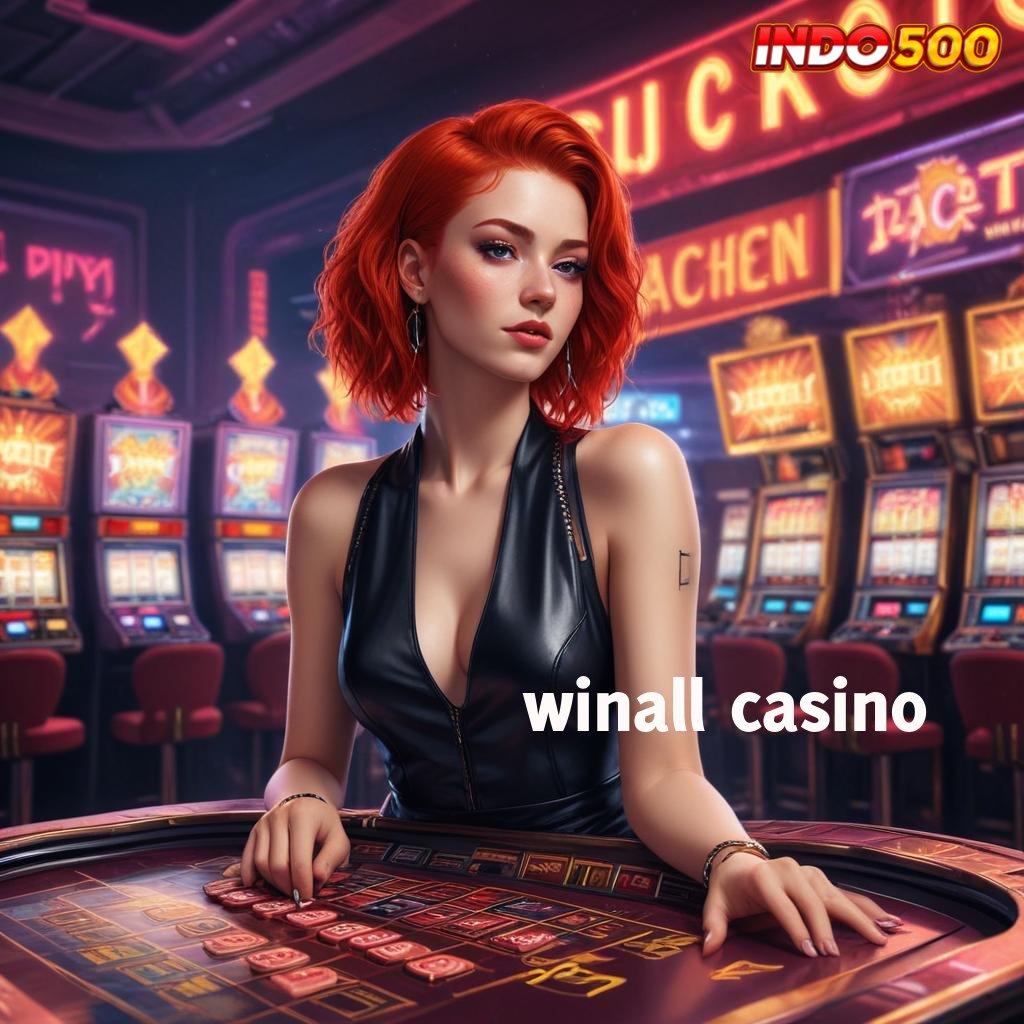 WINALL CASINO 🥇 jadilah inspirasi