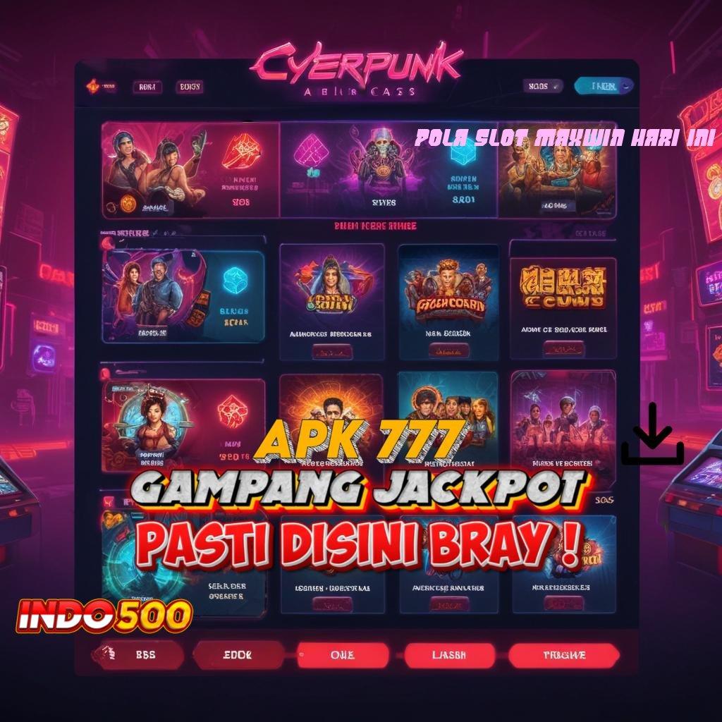 POLA SLOT MAXWIN HARI INI → sosial bijaksana rtp langsung stabil