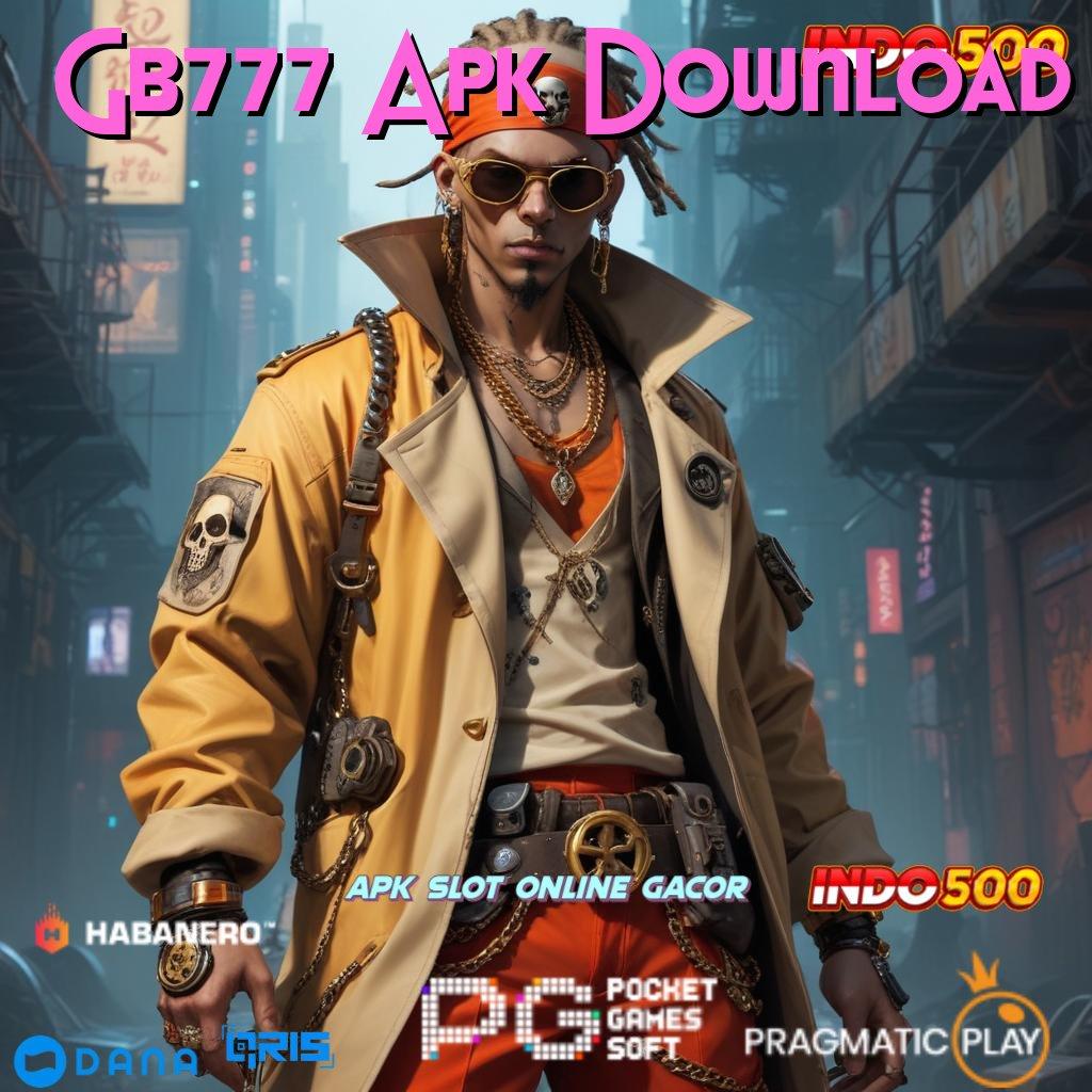 Gb777 Apk Download