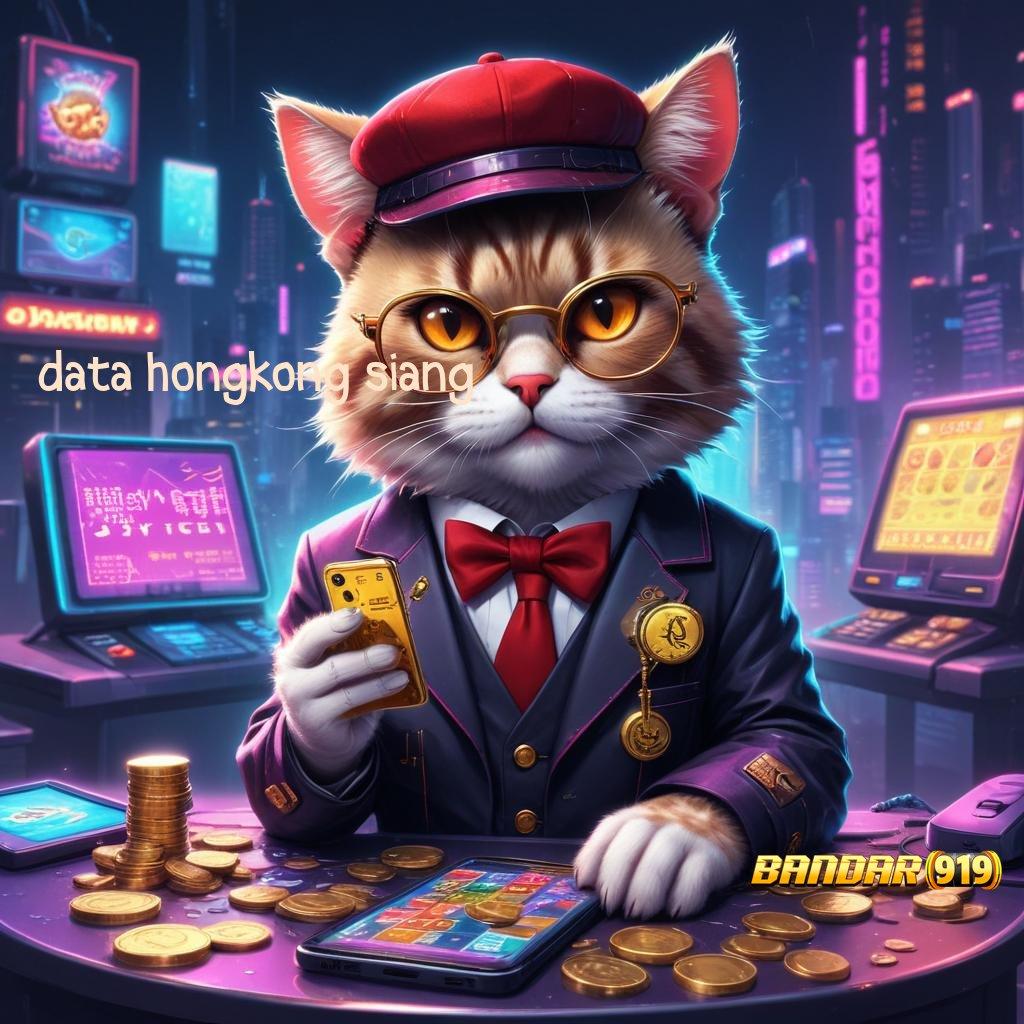 DATA HONGKONG SIANG 🚀 Pilihan Slot Baru Dengan Bonus Terbesar