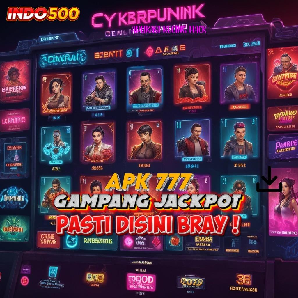 APLIKASI KUCING HACK ⚡ Slot Terbaru Dengan Jaminan Kemenangan Besar