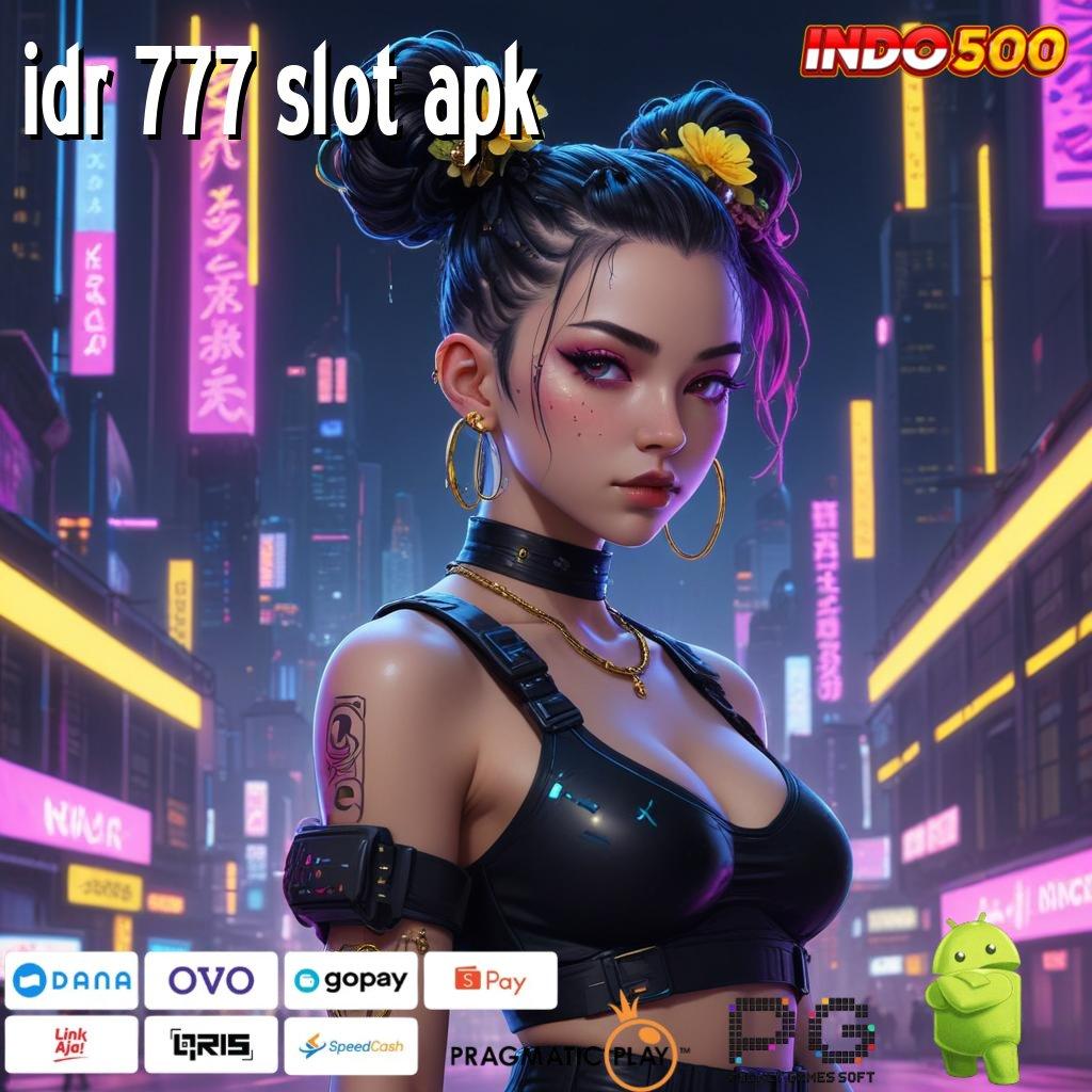 IDR 777 SLOT APK ketahanan dalam tantangan