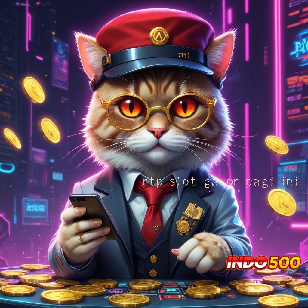 RTP SLOT GACOR PAGI INI → koneksi ajaib maxwin tanpa halangan