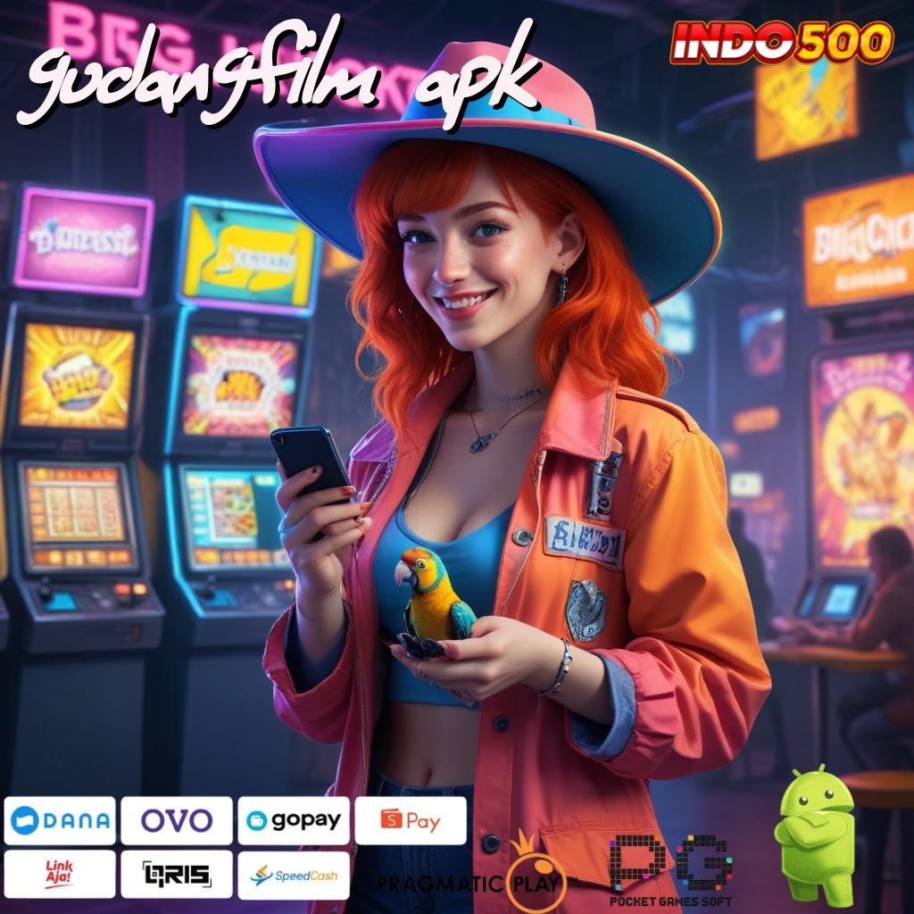 GUDANGFILM APK Unduh Apk Slot Untuk Game Seru