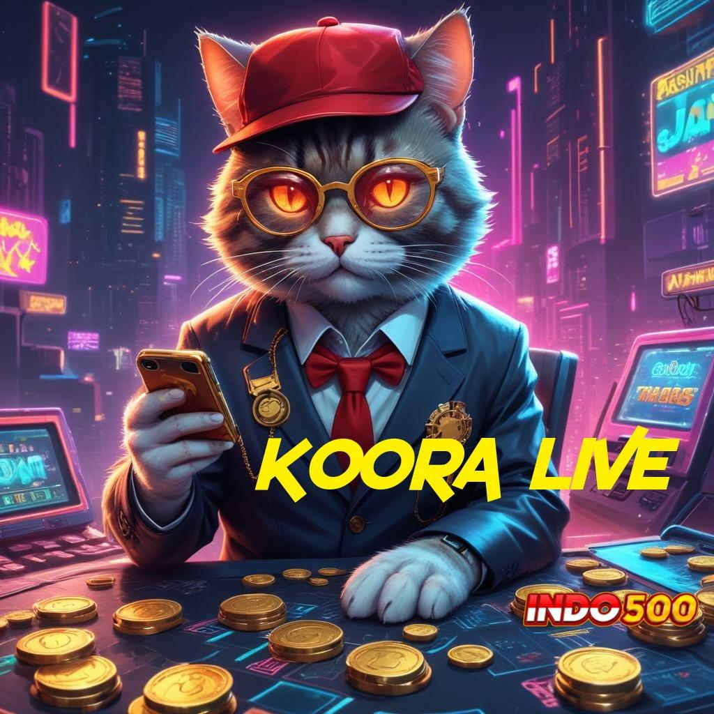 KOORA LIVE ⚌ Sumber Otoritatif Instal Aplikasi Uang Nyata Versi Android