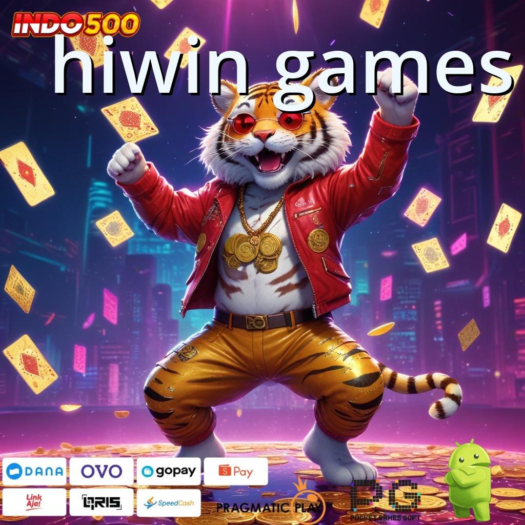 HIWIN GAMES Game Android Versi Baru Unduh Tanpa Ribet