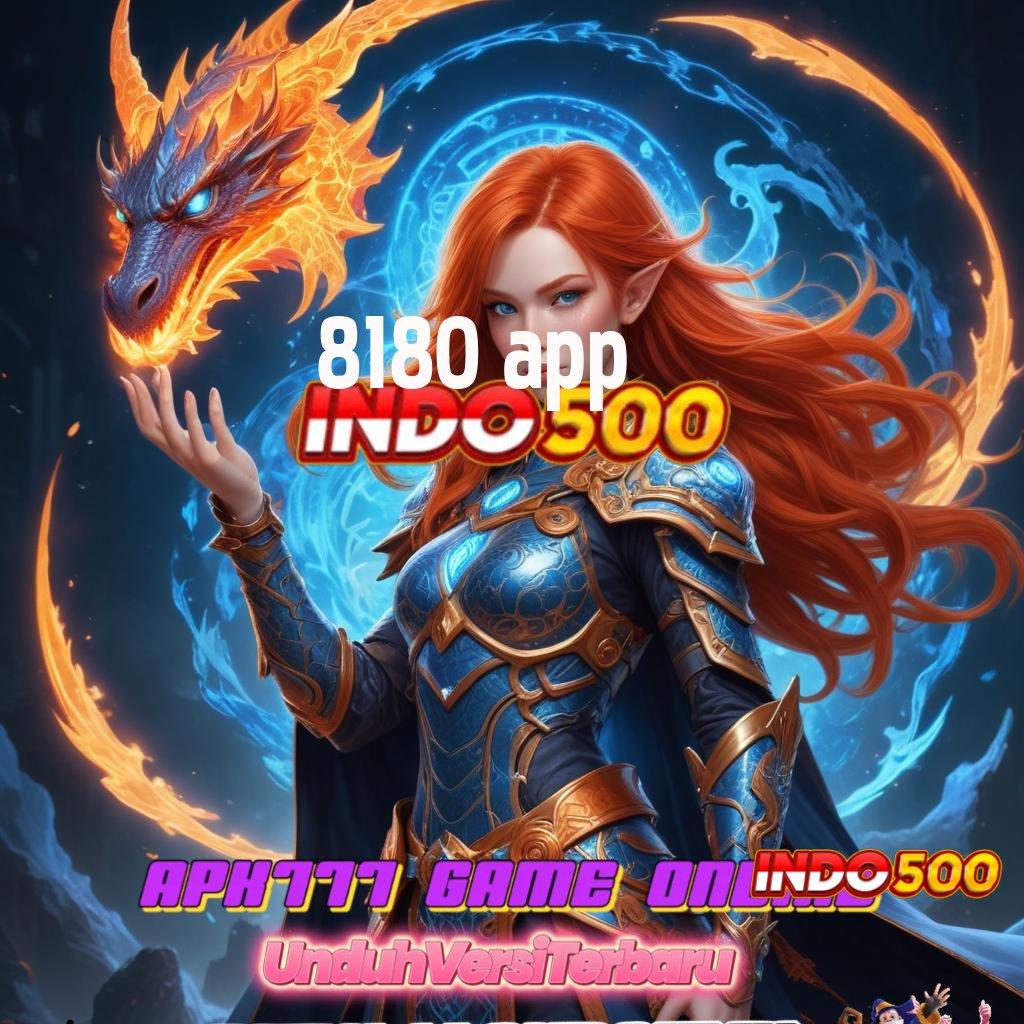 8180 APP 💥 Maxwin Langsung Jalur Strategis