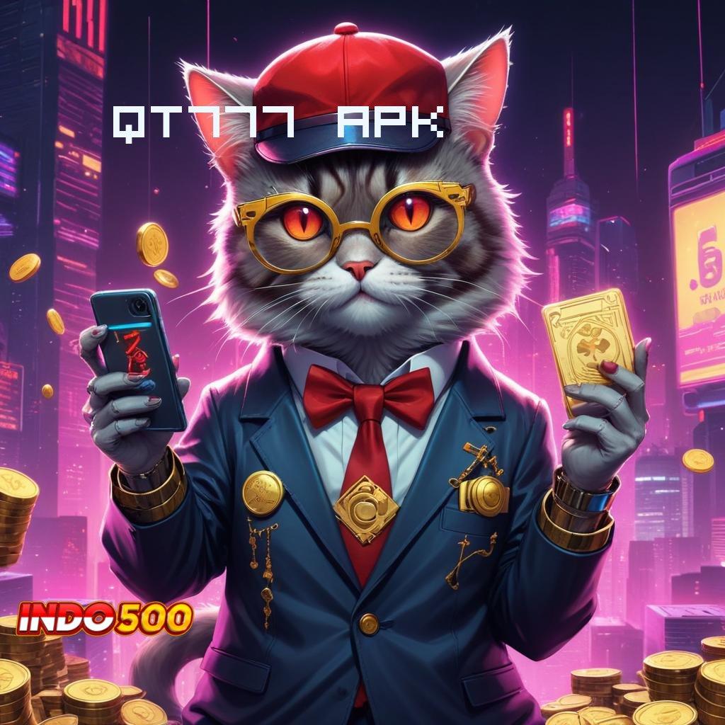 Qt777 Apk