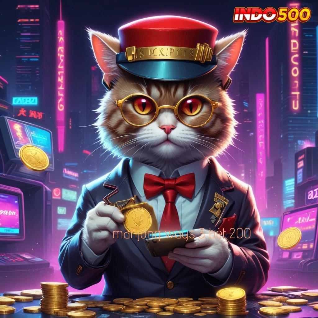 MAHJONG WAYS 3 BET 200 ➜ Kunci Rizki Slot Apk Gacor 777 Terbaru Download iOS Android