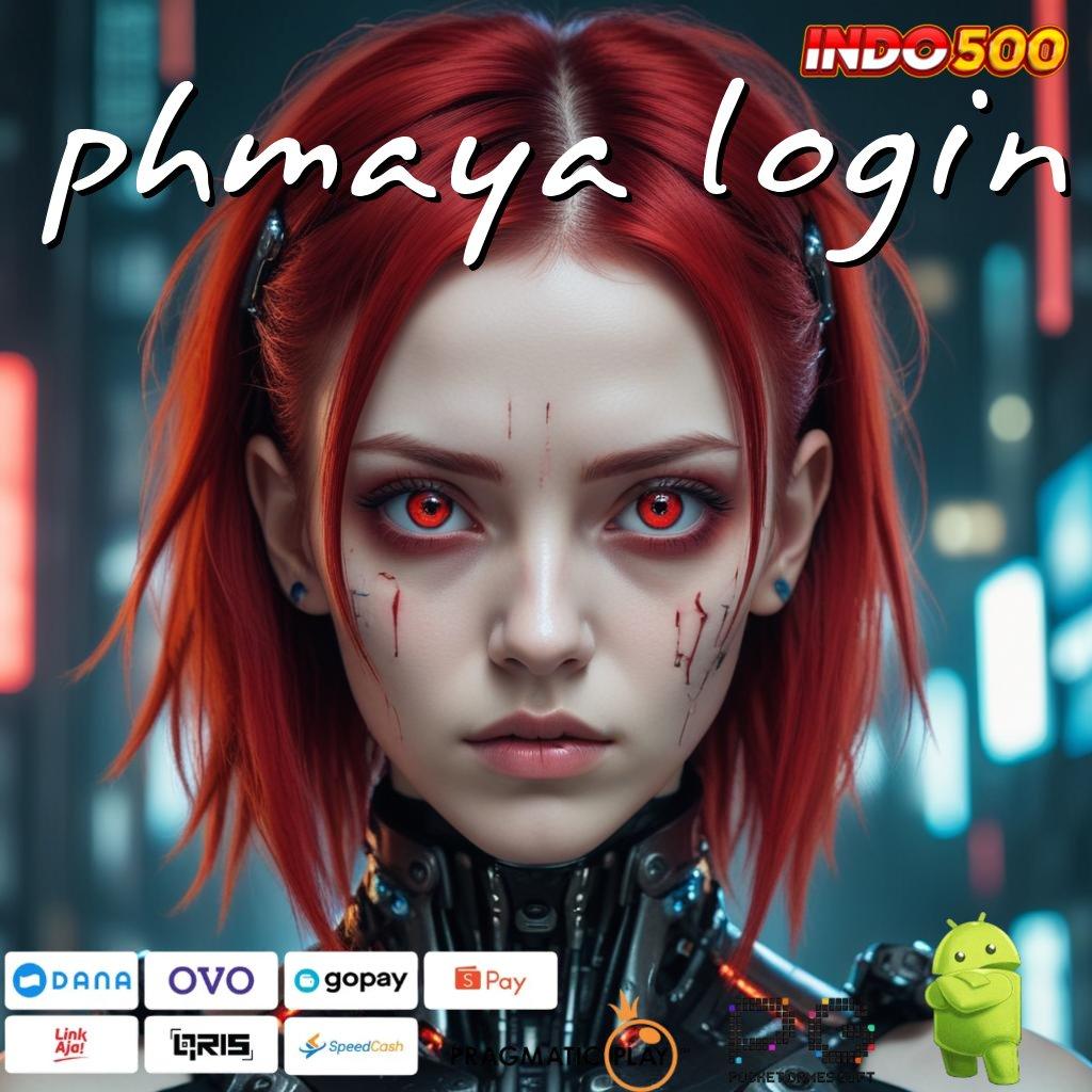 PHMAYA LOGIN wd kilat bukti akurat kepercayaan