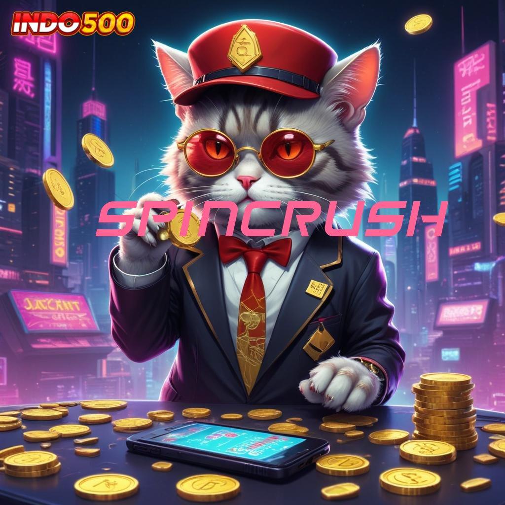 SPINCRUSH ➜ Slot Baru Untuk Semua Pemain Tanpa Kerugian