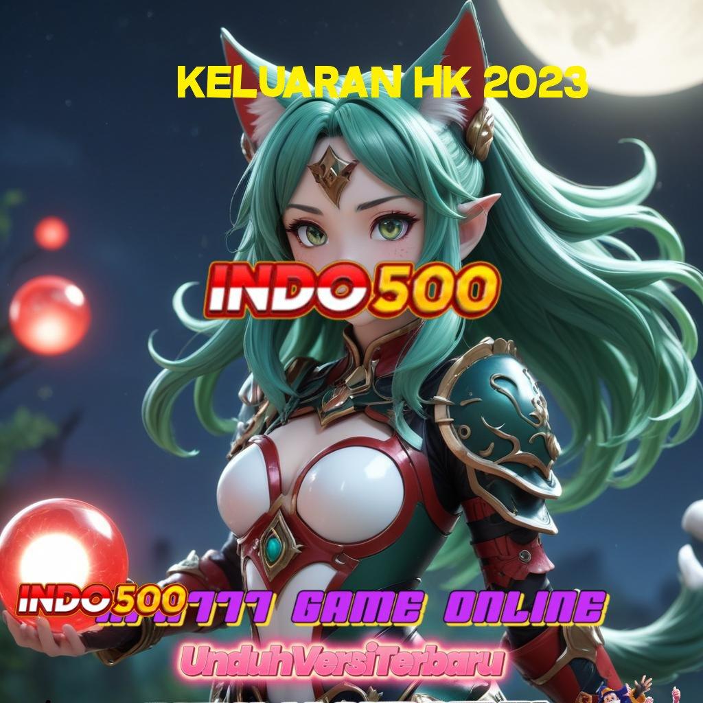 Keluaran Hk 2023